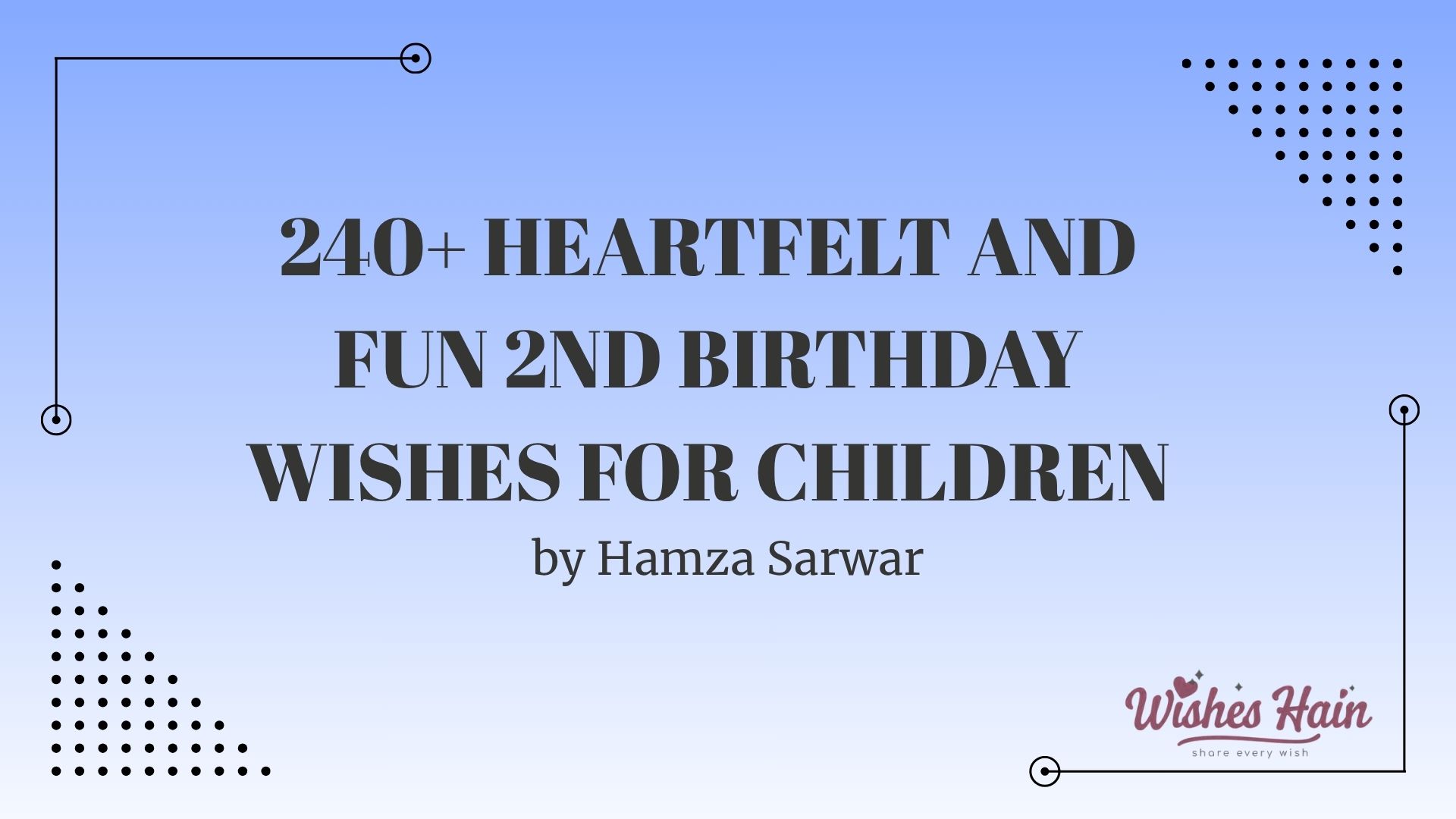2nd Birthday Wishes for Children