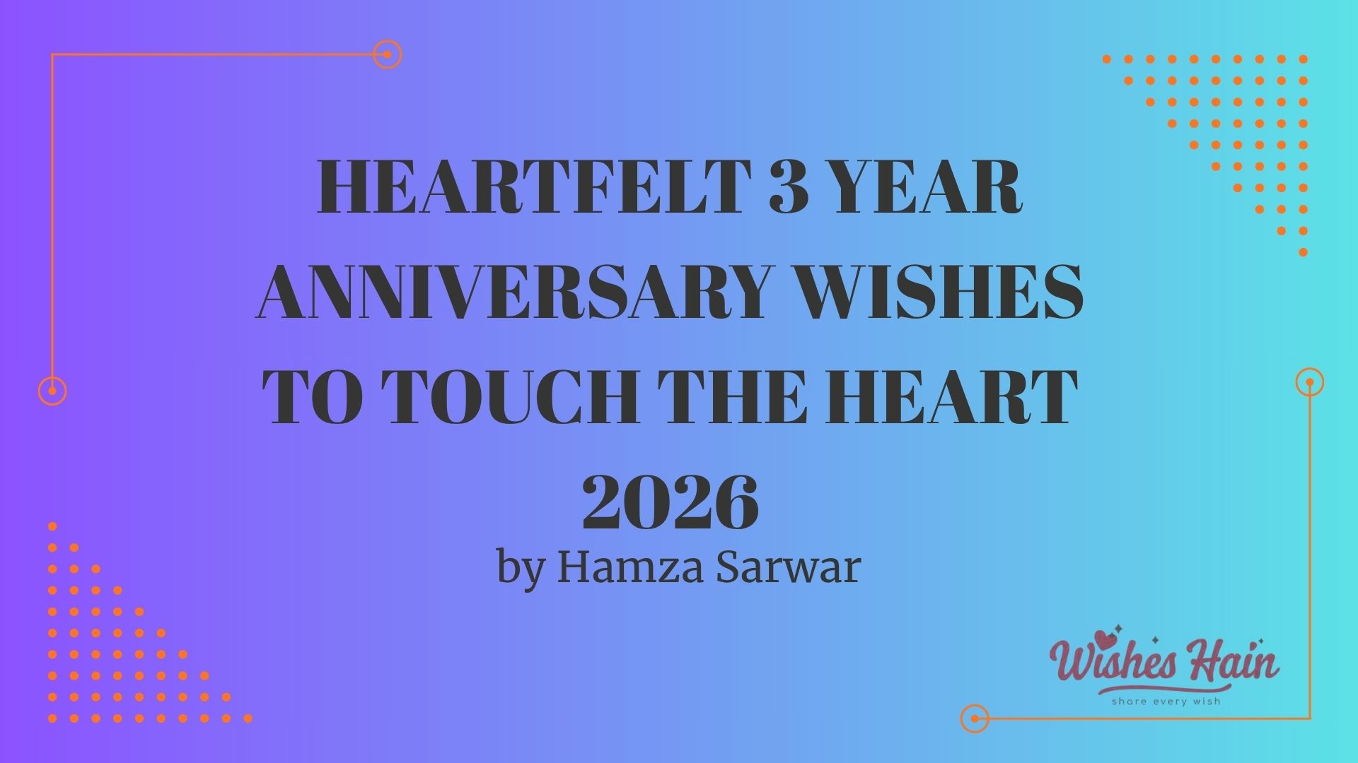 3 Year Anniversary Wishes