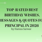 Best Birthday Wishes, Messages & Quotes for Principal