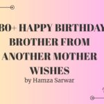 Birthday Brother from Another Mother Wishes