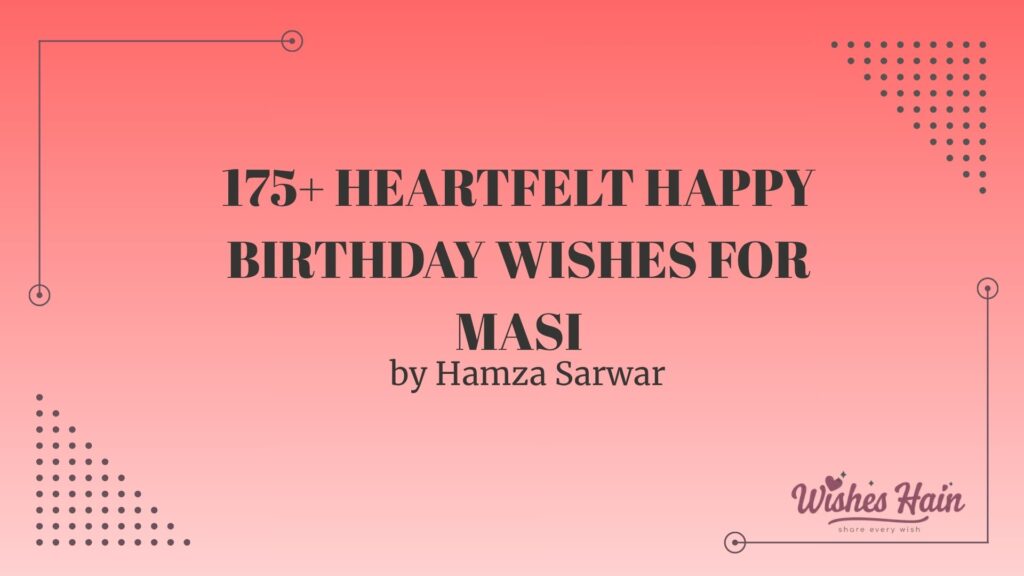 Birthday Wishes for Masi