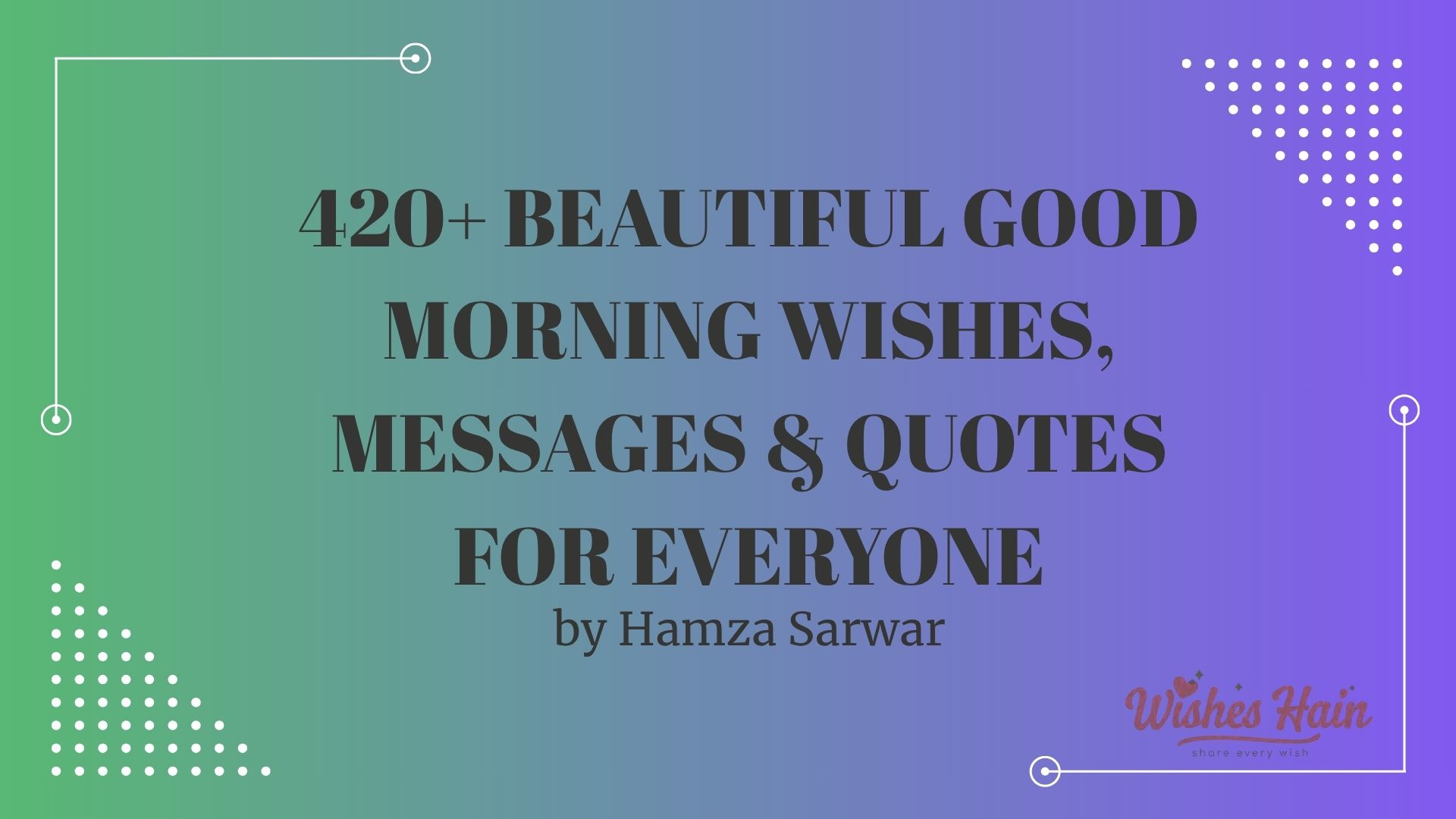 Good Morning Wishes
