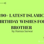 Islamic Birthday Wishes for Brother