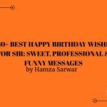 Birthday Wishes for Sir